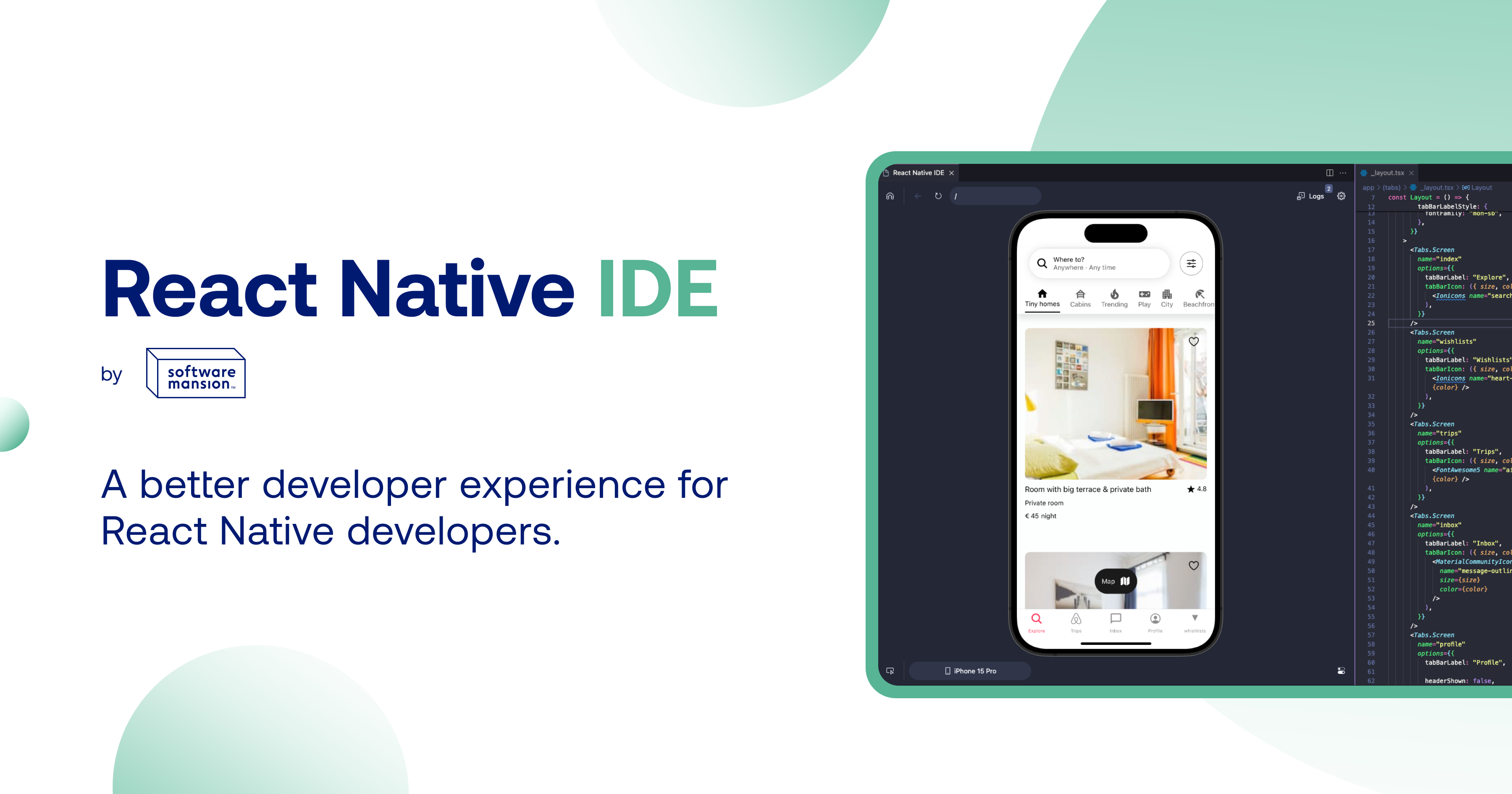 See the preview of your application right where you need it the most – close to your codebase.   React Native IDE runs IOS Simulator and Android emu